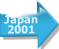 Japan
 2001
